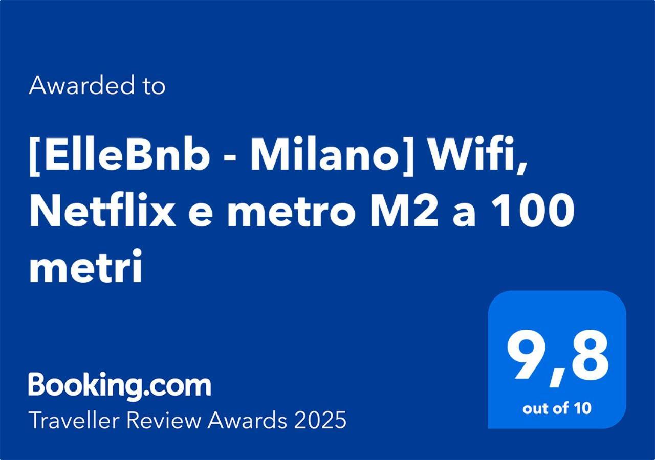 Ellebnb - Milano Wifi, Netflix E Metro M2 A 100 Metri المظهر الخارجي الصورة